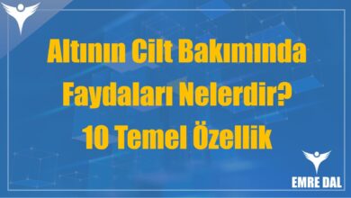 Altının Cilt Bakımında Faydaları Nelerdir? 10 Temel Özellik