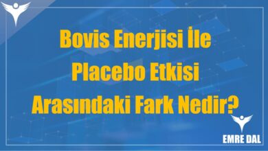 Bovis Enerjisi İle Placebo Etkisi Arasındaki Fark Nedir?