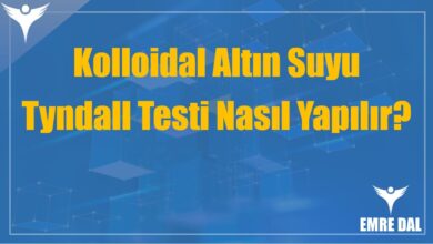 Kolloidal Altın Suyu Tyndall Testi Nasıl Yapılır? (Rehber)