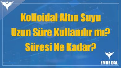 Kolloidal Altın Suyu Uzun Süre Kullanılır mı? Süresi Ne Kadar?