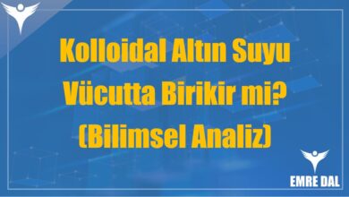 Kolloidal Altın Suyu Vücutta Birikir mi? (Bilimsel Analiz)