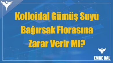Kolloidal Gümüş Suyu Bağırsak Florasına Zarar Verir Mi?