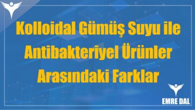 Kolloidal Gümüş Suyu ile Antibakteriyel Ürünler Arasındaki Farklar