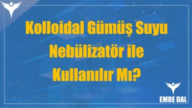 Kolloidal Gümüş Suyu Nebülizatör ile Kullanılır Mı?