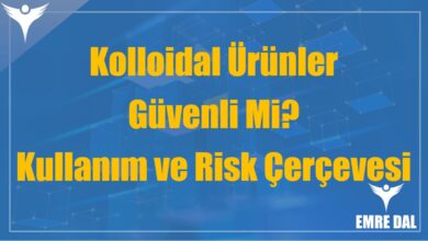 Kolloidal Ürünler Güvenli Mi? Kullanım ve Risk Çerçevesi