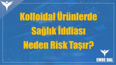 Kolloidal Ürünlerde Sağlık İddiası Neden Risk Taşır?