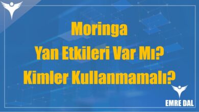 Moringa Yan Etkileri Var Mı? Kimler Kullanmamalı?