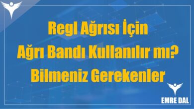 Regl Ağrısı İçin Ağrı Bandı Kullanılır mı? Bilmeniz Gerekenler