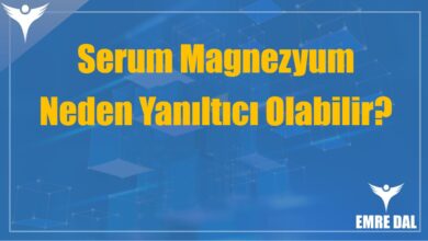 Serum Magnezyum Neden Yanıltıcı Olabilir?