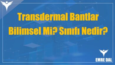 Transdermal Bantlar Bilimsel Mi? Sınıfı Nedir?