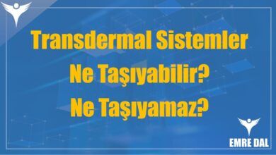 Transdermal Sistemler Ne Taşıyabilir? Ne Taşıyamaz?