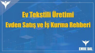 Ev Tekstili Üretimi: Evden Satış ve İş Kurma Rehberi