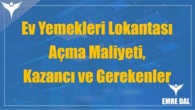 Ev Yemekleri Lokantası Açma: Maliyeti, Kazancı ve Gerekenler