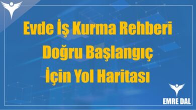 Evde İş Kurma Rehberi | Doğru Başlangıç İçin Yol Haritası