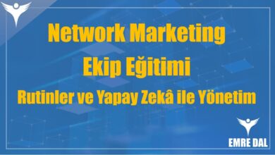 Network Marketing Ekip Eğitimi: Rutinler ve Yapay Zekâ ile Yönetim