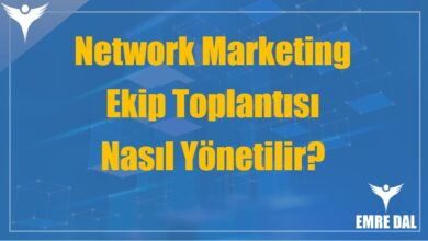 Network Marketing Ekip Toplantısı Nasıl Yönetilir?