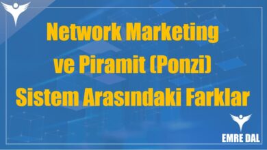 Network Marketing ve Piramit (Ponzi) Sistem Arasındaki Farklar