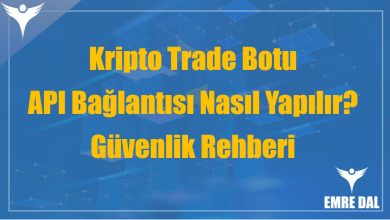 Kripto Trade Botu API Bağlantısı Nasıl Yapılır? Güvenlik Rehberi